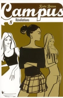 Campus Tome 8 : révélation