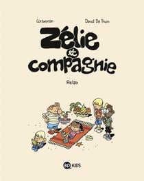 Zélie et compagnie Tome 11 : relax