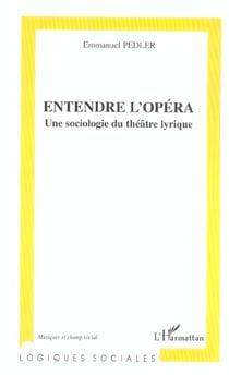 ENTENDRE L'OPÉRA