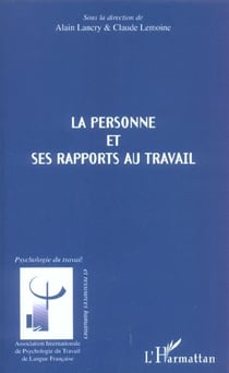 La personne et ses rapports au travail