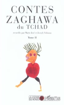 Contes Zaghawa du Tchad t.2