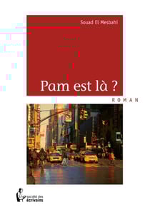 Pam est là ?