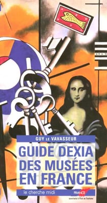 Guide dexia 2003 des musees en france
