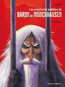Les aventures oubliées du Baron de Münchhausen - Tome 01 : Les Orientales