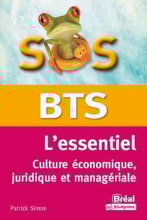 BTS essentiel culture économique, juridique et managériale
