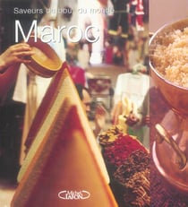 Saveurs du bout du monde - maroc