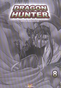 Dragon hunter Tome 8
