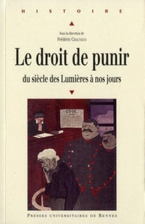 Droit de punir - du siècle des Lumières à nos jours