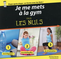 Je Me Mets A La Gym - Pour Les Nuls