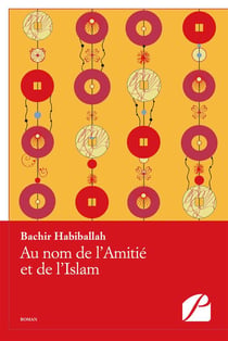 Au nom de l'amitie et de l'islam