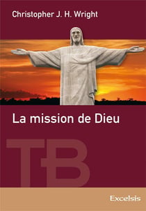 La mission de dieu. fil conducteur du recit biblique