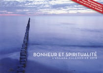 L'AGENDA-CALENDRIER BONHEUR ET SPIRITUALITE 2016