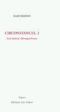 Circonstances Tome 2 - Irak, foulard, Allemagne/France