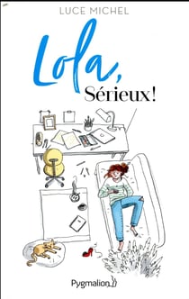 Lola, sérieux !