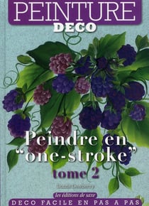 Peindre en "one-stroke" t.2