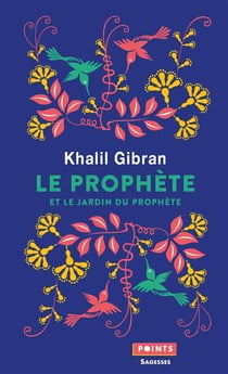 Le prophète - le jardin du prophète