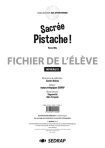 Sacrée pistache ! niveau 2 - fichier de l'élève