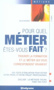 Pour quel métier êtes-vous fait ?