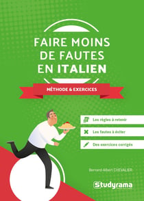 Faire moins de faute en italien - methode et exercices