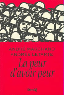 La peur d'avoir peur