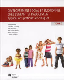 Développement social et émotionnel chez l'enfant et l'adolescent Tome 2