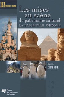 Les mises en scene du patrimoine culturel - la trace et le rhizome