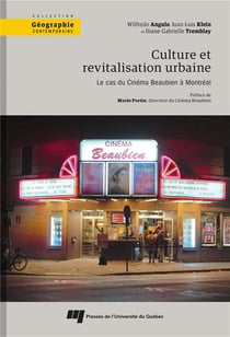 Culture et revitalisation urbaine: le cas du cinéma Beaubien à Montréal