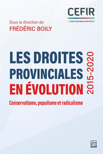 Les droites provinciales en évolution (2015-2020) : conservatisme, populisme et radicalisme