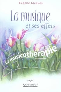 La Musique Et Ses Effets - La Musicothérapie