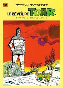 Tif et Tondu Tome 12 : le réveil de Toar