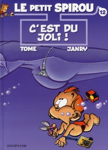 Le Petit Spirou Tome 12 : c'est du joli !