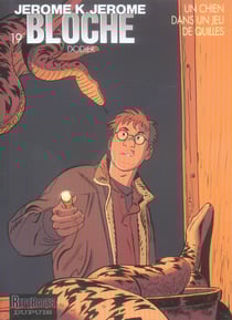 Jérôme k. jérôme bloche t.19 - un chien dans un jeu de quilles