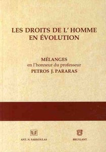Les droits de l'homme en évolution - mélanges
