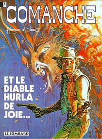 Comanche Tome 9 : et le diable hurla de joie...