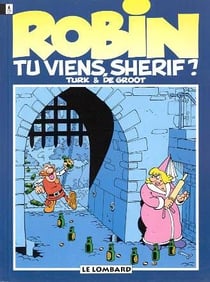 Robin Dubois Tome 17 : tu viens shérif