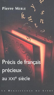 Precis de francais precieux au xxi siecle