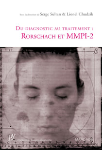 Du diagnostic au traitement - Rorschach et MMPI-2