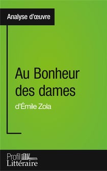 Au bonheur des dames d'Émile Zola : analyse approfondie
