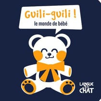 Guili-guili ! le monde de bébé