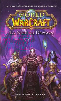 World of Warcraft : la nuit du dragon