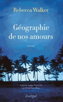 Géographie de nos amours