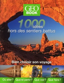 GEOBOOK 1000 IDEESE HORS DES SENTIERS BATTUS