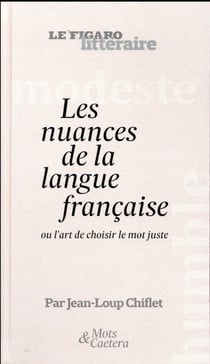Les nuances : richesse, subtilité, et charme de la langue française
