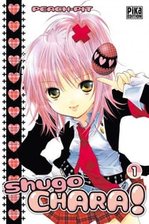 Shugo chara ! t.1