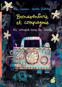 Bonaventure et compagnie Tome 2 : en concert sous les étoiles