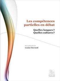 Les competences partielles en debat - quelles langues ? quelles cultures ?