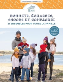 Bonnets, écharpes, snoods et compagnie
