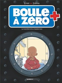 Boule à Zéro Tome 8 : le fantôme de la chambre 612
