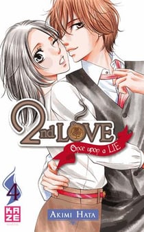 2nd love - once upon a lie Tome 4
