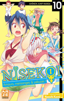 Nisekoi - amours, mensonges et yakusas ! Tome 10